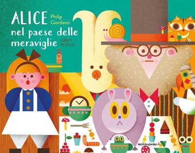 Alice nel paese delle meraviglie. Libro pop-up