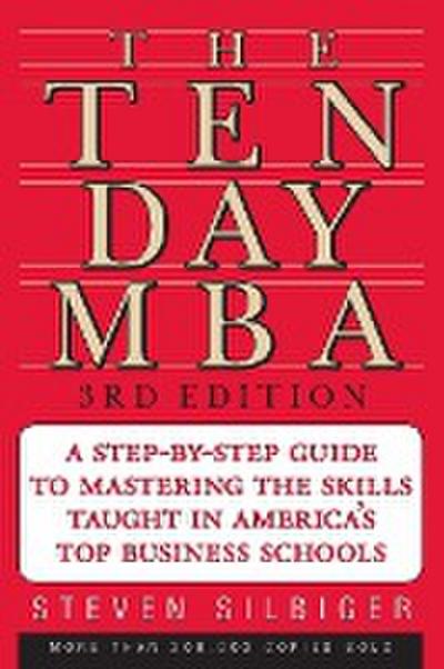 The Ten-Day MBA 3rd Ed.