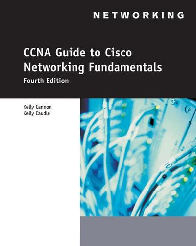 Complete Guide to Cisco Routing and Switching Fundamentals