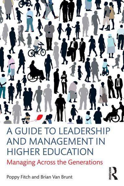 A Guide to Leadership and Management in Higher Education