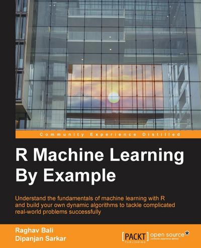 R Machine Learning By Example