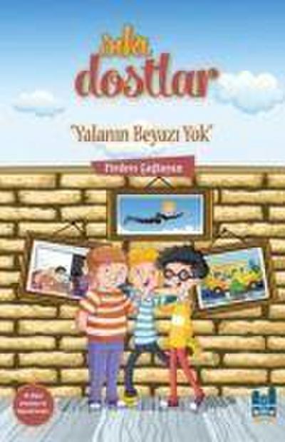 Siki Dostlar - Yalanin Beyazi Yok