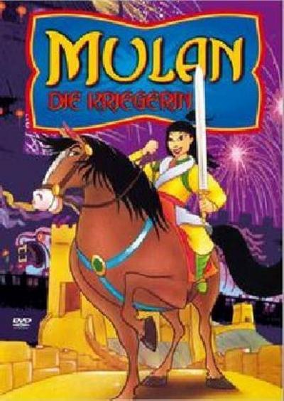 Mulan-Die Kriegerin