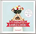 Ein kleines großes Dankeschön!