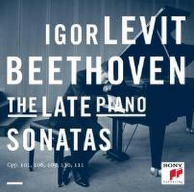 Beethoven: The Late Piano Sonatas