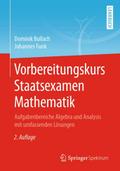 Vorbereitungskurs Staatsexamen Mathematik von Dominik Bullach | Taschenbuch