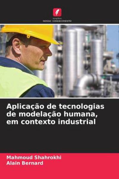 Aplicação de tecnologias de modelação humana, em contexto industrial