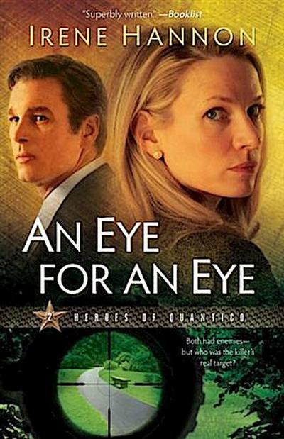 Eye for an Eye (Heroes of Quantico Book #2)