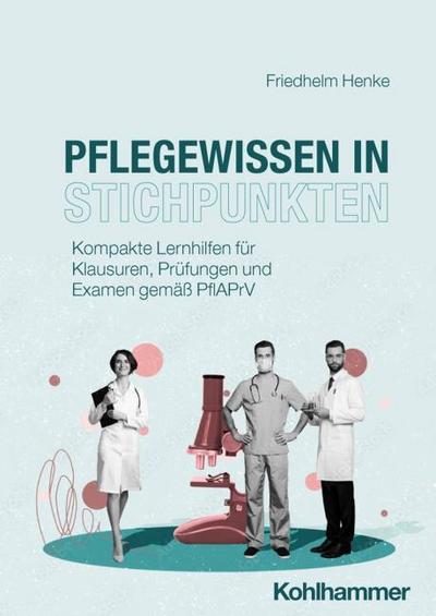 Pflegewissen in Stichpunkten