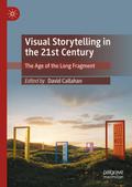 Visual Storytelling in the 21st Century