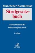 Münchener Kommentar zum Strafgesetzbuch  Bd. 9: Nebenstrafrecht III, Völkerstrafgesetzbuch