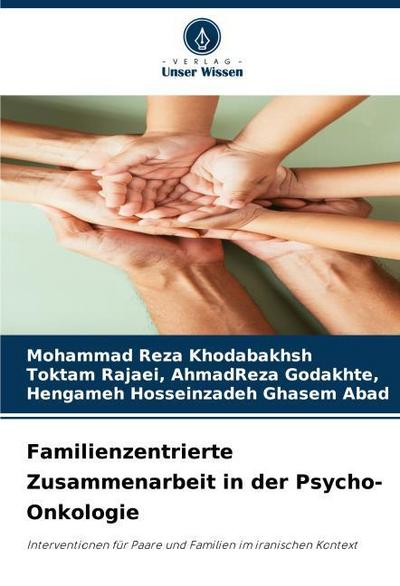 Familienzentrierte Zusammenarbeit in der Psycho-Onkologie