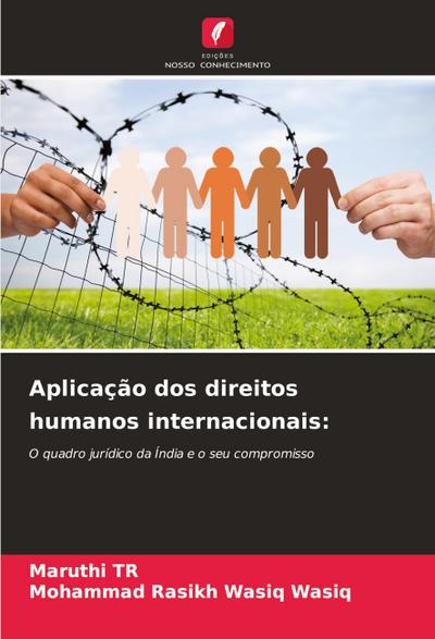 Aplicação dos direitos humanos internacionais: