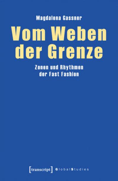 Vom Weben der Grenze 