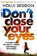 Don’t Close Your Eyes