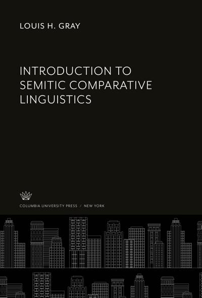 Introduction to Semitic Comparative Linguistics