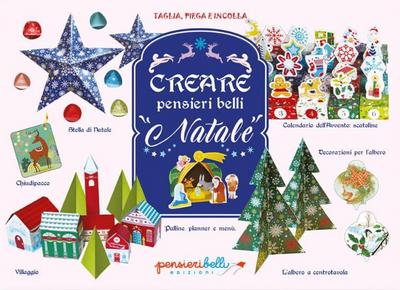 Creare Natale new. Pensieri belli