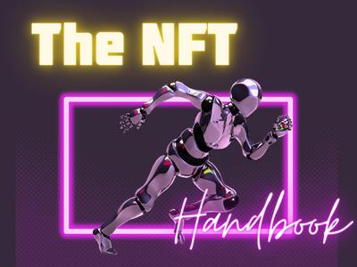 The NFT Handbook a Comprehensive Guide to Generating Non-Fungible Tokens