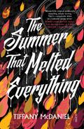 Summer That Melted Everything