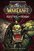 World of Warcraft, Band 2: Der Aufstieg der Horde