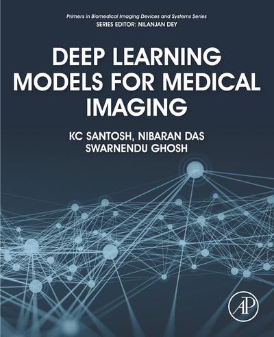 Deep Learning Models for Medical Imaging