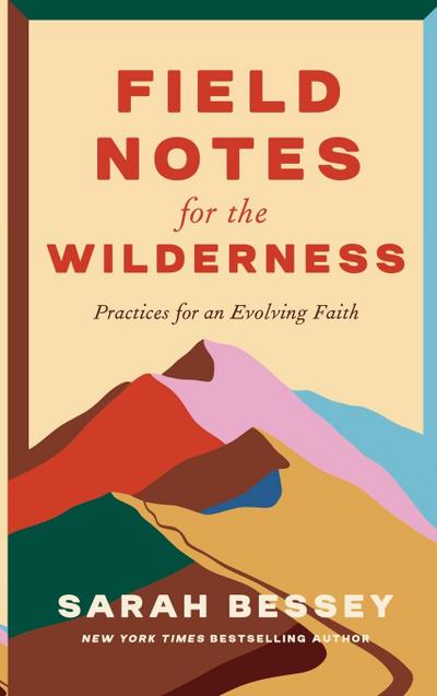 Field Notes for the Wilderness