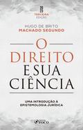 O Direito e sua Ciência