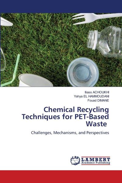 Chemical Recycling Techniques for PET-Based Waste