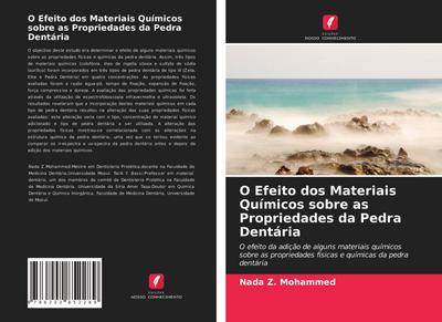 O Efeito dos Materiais Químicos sobre as Propriedades da Pedra Dentária