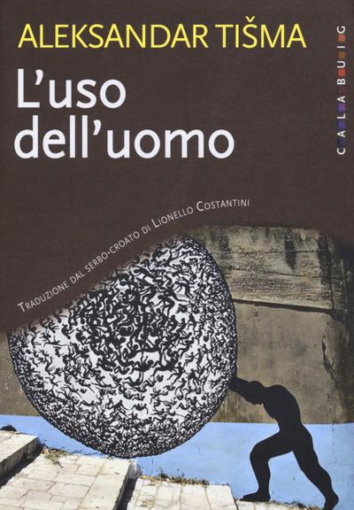 L’ uso dell’uomo