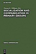 Socialization and Communication in Primary Groups