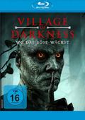 Village Of Darkness - Wo das Böse wächst
