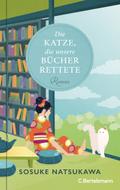 Die Katze, die unsere Bücher rettete von Sosuke Natsukawa | Ebook