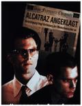 Murder in the First - Lebenslang in Alcatraz