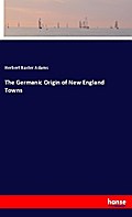 The Germanic Origin of New England Towns