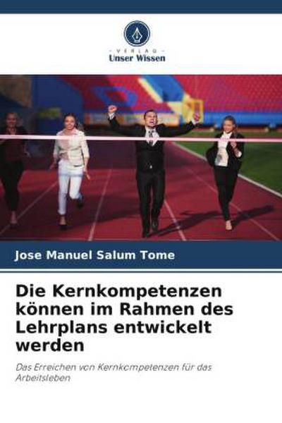 Die Kernkompetenzen können im Rahmen des Lehrplans entwickelt werden