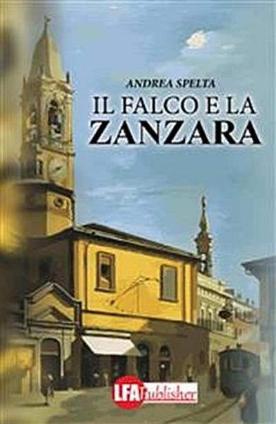 Il falco e la zanzara