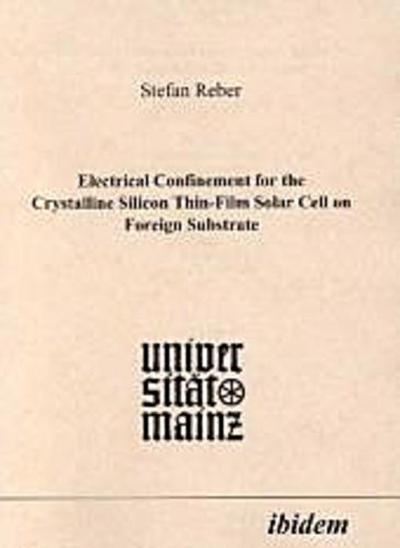 Electrical Confinement for the Crystalline Silicon Thin-Film Solar Cell on Foreign Substrate