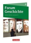 Forum Geschichte - Neue Ausgabe - Gymnasium Nordrhein-Westfalen - Ausgabe ab 2019 - Band 3