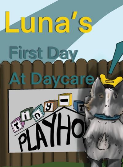 Luna’s First Day At Daycare