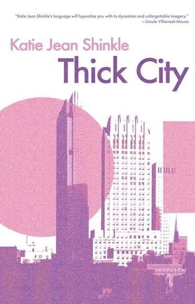Shinkle, K: Thick City