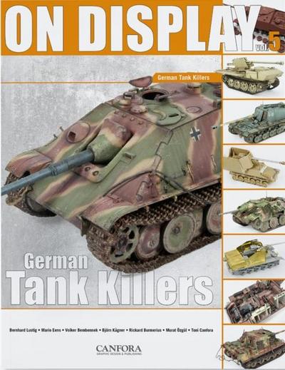 Bembennek, V: On Display Vol.5: German Tank Killers