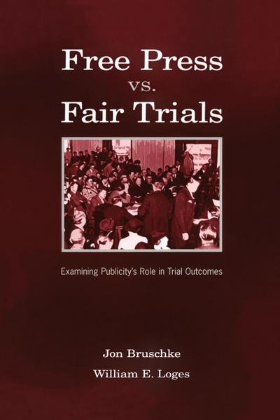 Free Press Vs. Fair Trials