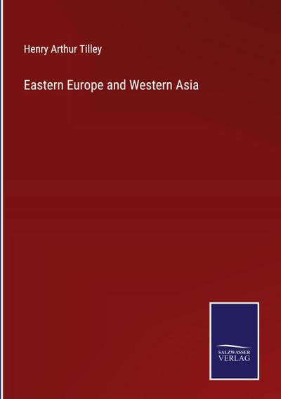 Eastern Europe and Western Asia
