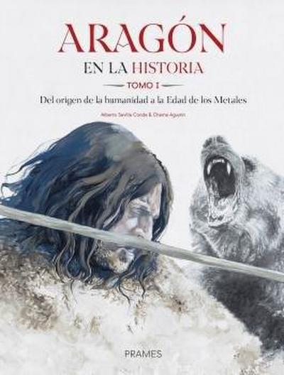Aragón en la historia. Tomo I.