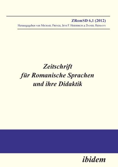 Zeitschrift für Romanische Sprachen und ihre Didaktik. H.6.1