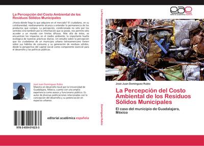 La Percepción del Costo Ambiental de los Residuos Sólidos Municipales