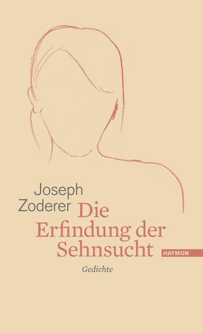 Die Erfindung der Sehnsucht