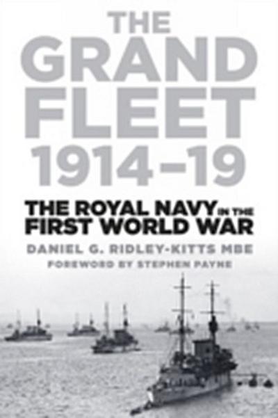 The Grand Fleet 1914-19