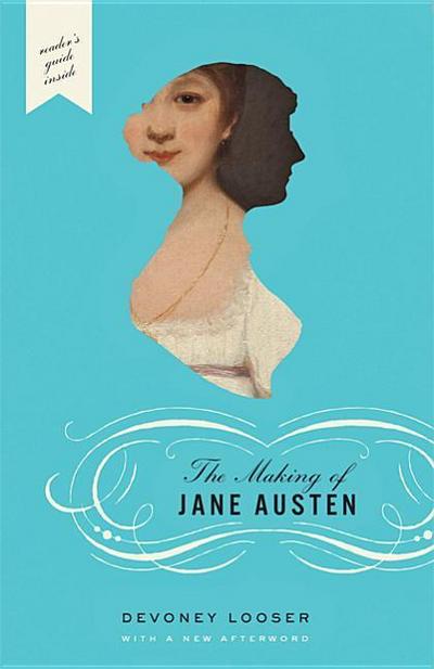 Looser, D: Making of Jane Austen
